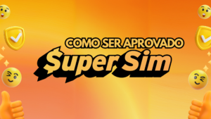 Como ser aprovado pela SuperSim!