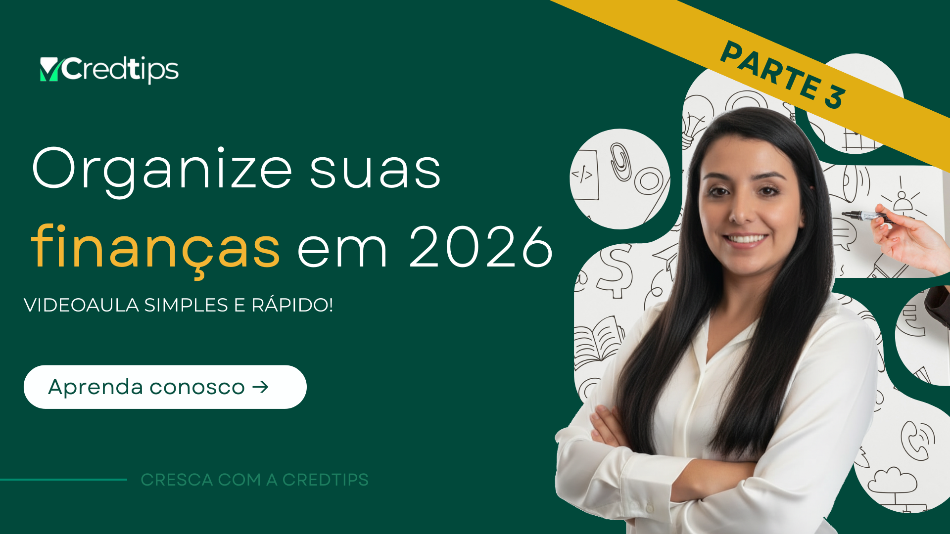 Organize sua vida financeira em 2026 – PARTE 3